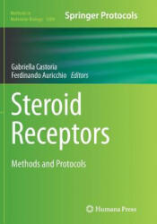 Steroid Receptors - Ferdinando Auricchio, Gabriella Castoria (ISBN: 9781493948451)