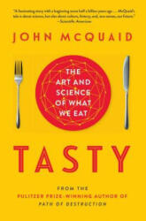 Tasty: The Art and Science of What We Eat (ISBN: 9781451685015)