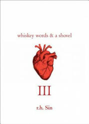 Whiskey Words and a Shovel III (ISBN: 9781449484590)