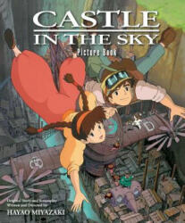 Castle in the Sky Picture Book - Hayao Miyazaki (ISBN: 9781421592664)