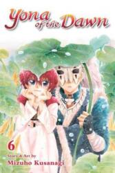 Yona of the Dawn, Vol. 6 - Mizuho Kusanagi (ISBN: 9781421587875)