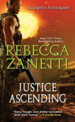 Justice Ascending - Rebecca Zanetti (ISBN: 9781420137989)