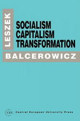 Socialism, Capitalism, Transformation - Leszek Balcerowicz (1995)