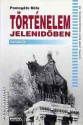 Történelem jelenidőben (2000)