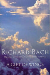 Gift of Wings - Richard Bach (2005)