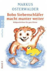 Bobo Siebenschläfer macht munter weiter - Markus Osterwalder (2005)