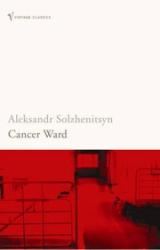 Cancer Ward - Aleksandr Solzhenitsyn (2003)