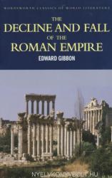 Decline and Fall of the Roman Empire - Edward Gibbon (2002)
