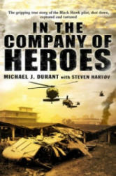In The Company Of Heroes - Michael Durant (2004)