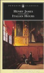 Italian Hours - Henry James (2003)