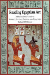 Reading Egyptian Art - Richard H Wilkinson (1999)
