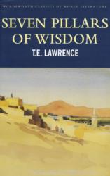 Seven Pillars of Wisdom - T E Lawrence (2002)