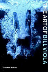 Art of Bill Viola (2005)