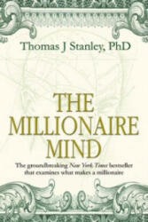 Millionaire Mind - Thomas J Stanley (2002)