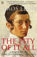 Pity of it All - A Portrait of Jews in Germany 1743-1933 (2004)