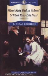 What Katy Did At School & What Katy Did Next - Susan Coolidge (2001)