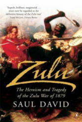 Zulu - The Heroism and Tragedy of the Zulu War of 1879 (2005)