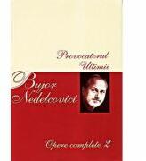 Opere complete Volumul 2 - Bujor Nedelcovici (2006)