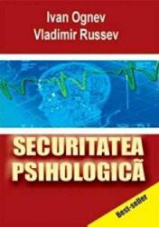 Securitatea psihologica - Ivan Ognev, Vladimir Russev (2000)