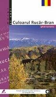 Culoarul Rucar-Bran. Ghid turistic - Florin Andreescu (2000)