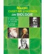 Maxime, cugetari si definitii din biologie - Gheorghe Mohan, Aurel Ardelean (ISBN: 9789735719241)