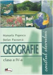 Geografie clasa a IV-a. Caietul elevului - Manuela Popescu (ISBN: 9789736793431)
