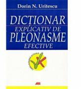 Dictionar explicativ de pleonasme efective (ISBN: 9789735716431)