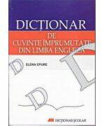 Dictionar de cuvinte imprumutate din limba engleza (ISBN: 9789736846427)