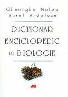 Dictionar enciclipedic de biologie - Vol. I: A-L (ISBN: 9789736845802)