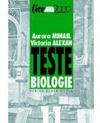 Teste de biologie pentru clasa a XI-a - Aurora Mihail (ISBN: 9789736844348)