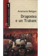 Dragostea e un Trabant - Anamaria Beligan (2003)