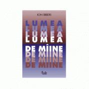 Lumea de miine - Ion Biberi (2001)