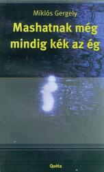 Mashatnak még mindig kék az ég (ISBN: 9789632290119)