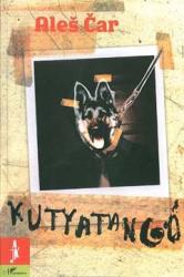 KUTYATANGÓ (2006)
