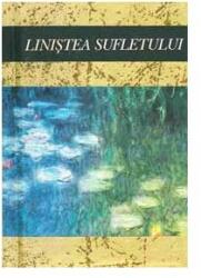 Liniştea sufletului (ISBN: 9789738626447)