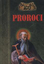 100 de proroci - K. V. Rijov, E. V. Rijova (ISBN: 9789738812734)