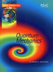 Quantum Mechanics for Chemists - David O. Hayward (2002)
