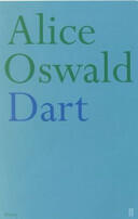 Alice Oswald - Dart - Alice Oswald (2006)