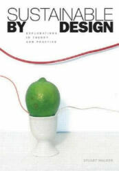 Sustainable by Design - Stuart Walker (2006)