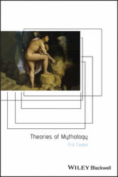 Theories of Mythology - Eric Csapo (2005)