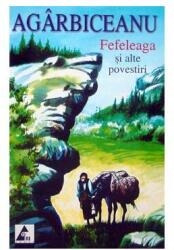 Fefeleaga și alte povestiri (2008)