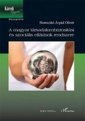 A magyar társadalombiztosítási és szociális ellátások rendszere (2016)