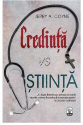 Credinta vs Stiinta - Jerry A. Coyne (ISBN: 9786063311789)