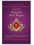 Misterele Artei Regale - Oswald Wirth (ISBN: 9789731116259)