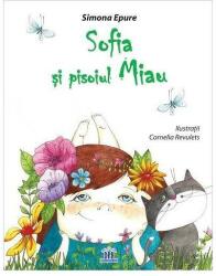 Sofia și pisoiul Miau (ISBN: 9786066833974)