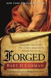 Bart D. Ehrman - Forged - Bart D. Ehrman (ISBN: 9780062012623)