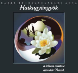 Haikugyöngyök (ISBN: 9789631274271)
