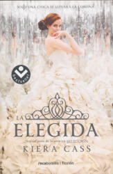Kiera Cass: La Elegida (ISBN: 9788416240623)