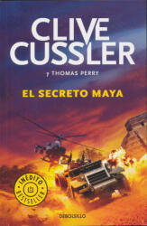 Clive Cussler: Clive Cussler: Secreto Maya (ISBN: 9788466334853)