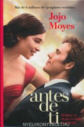 Jojo Moyes: Yo Antes De Ti (ISBN: 9788483655931)